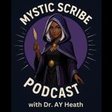 Mystic Scribe: Being a Writer Episode 2