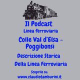 Presentazione linea ferroviaria Colle Val d'Elsa - Poggibonsi