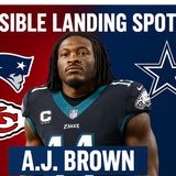 AJ Brown Possible Landings Spots