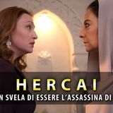 Anticipazioni Hercai, Puntate Turche: Sultan Svela Di Essere L’Assassina Di Ahmet!