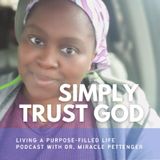 Episode 61 - Simply Trust God