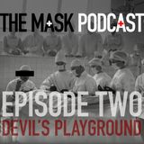 Ep 2: "DEVIL'S PLAYGROUND" Sgt. Andre - South Eastern City, U.S.