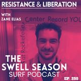 Resistance & Liberation with Zane Elias