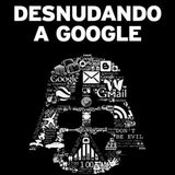 (Resumen) Desnudando a Google - Alejandro Suarez Sanchez-Ocana