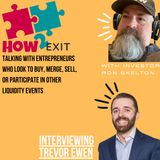 How2Exit Episode 52: Trevor Ewen - His a Software Engineer, Investor, and Entrepreneur.
