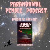 Paranormal Pendle - Europe's Roswell with Mark Olly