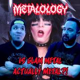 Is Glam Metal actually Metal?