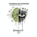 Sintonia 52 - Creadores de Contenido y la Inteligencia Artificial