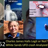 UFO Chat with Paul -52 Charles Hall Legit or Not + White Sands UFO crash SOLVED +UAP vids analyzed
