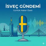 24 Ocak 2026 - İsveç'te Kar Fırtınası, AI Bakıcı Skandalı ve Davos Diplomasisi