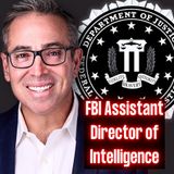 Assistant Director For Intelligence at FBI | Eric Velez | Ep. 274