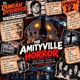 Episode 12, The Amityville Horror: Murder, Haunting or Hoax?