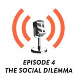 S01E04 - The Social Dilemma & Deeper Insights On It.