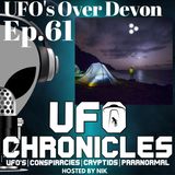 Ep.61 UFO's Over Devon (Throwback Tuesdays)