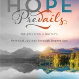TUESDAY'S TALK 5: Episode 60: Hope Prevails with Dr. Michelle Bengtson Part 2 Depression
