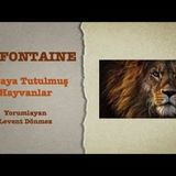 La Fontaine - Vebaya Tutulmuş Hayvanlar