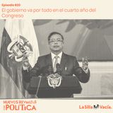 El gobierno va por todo en el cuarto año del Congreso