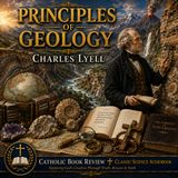 Principles of Geology by Charles Lyell | Classic Geology & Earth Science Audiobook Part 1