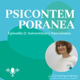 Ep. 2: Autoestima vs. Narcisismo.