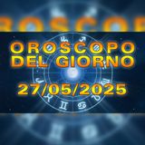 Oroscopo del Giorno: Martedì, 27 Maggio 2025!