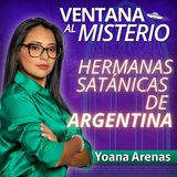 Hermanas satánicas de Argentina | Ventana al Misterio