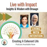 Creating A Coherent Life