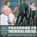 PASSKRAV PÅ PURSVENSKA ARBETARE
