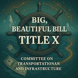 Bills on the Hill: H.R. 1 Big, Beautiful Bill - Title X