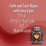 The Importance of Backups