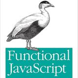 Functional JavaScript: Introducing Functional Programming with Underscore.js