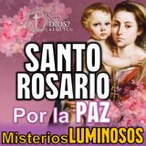 🌎🔥ROSARIO por la PAZ del MUNDO | Misterios LUMINOSOS
