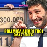 Polemica Affari Tuoi: Cosa C'è Sotto?