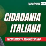 CIDADANIA ITALIANA (TIRA DÚVIDAS AO VIVO) - FM #134