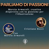 Marzia Armaroli, creativa dispersiva con la passione per l'illustrazione