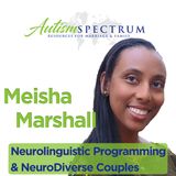 Neurolinguistic Programming & NeuroDiverse Couples with Meisha Marshall