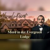 Hercule Poirot und der Mord in der Evergreen Lodge | Deutsche Krimi-Hörspiele
