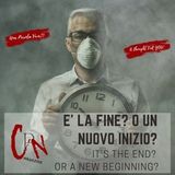 #04 E' la fine? O un nuovo inizio?