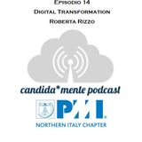 Episodio 14 - Roberta Rizzo - Digital transformation
