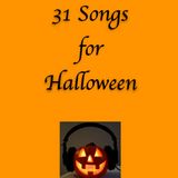 Ep. 4 - 31 Songs for Halloween
