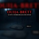 Ouija-Brett Teil 3: Die Stimme, die niemand rief | Ouija Horror Hörbuch