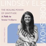 The Healing Power of Gratitude: A Path to Mental Wellness