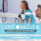 La spirometria - Luigi Cavalieri, Dir. ProfiloSalute - Radio Salute