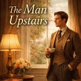 Themanupstairs Eps. 4