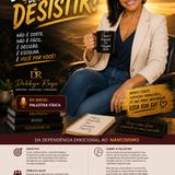 Episódio 70 - DESISTI DE DESISTIR