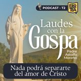Nada Puede Separarnos del Amor de Cristo | Laudes, miércoles 10 de Junio 2026