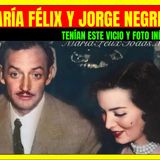 ⭐️MARÍA FÉLIX y JORGE NEGRETE tenían este vicio en común y FOTO inédita lo revela⭐️