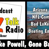 Arizona Living, NFL and Bad Lake Powell Boating Experience | Arizona Talk Radio Ep.22 #arizona #lakepowell