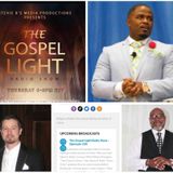 The Gospel Light Radio Show - (Episode 129)