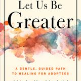 Healing for Adoptees