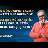 Can Dündar Hayattan Ne Öğrendim   AHMET KURUCAN